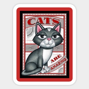 Cute Gray and White Kitty with Cats are Amazing Red Sticker